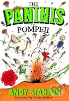 The Paninis of Pompeii - Andy Stanton, Sholto Walker (ilustrácie) - kniha z kategorie Beletrie pro děti