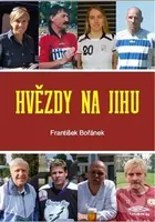 Hvězdy na jihu - František Bořánek - kniha z kategorie Rozhovory