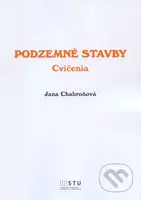 Podzemné stavby (cvičenia) - Jana Chabroňová - kniha z kategorie Vysoké školy