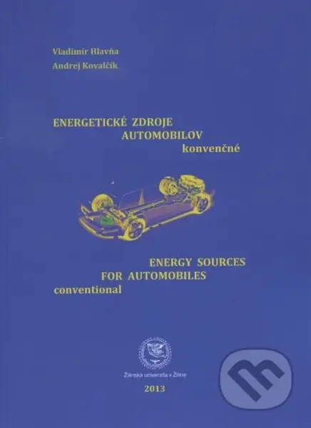Energetické zdroje automobilov konvenčné - Vladimír Hlavňa - kniha z kategorie Vysoké školy