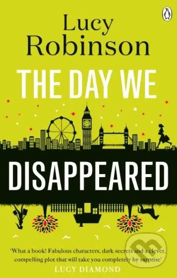 The Day We Disappeared - Lucy Robinson - kniha z kategorie Beletrie