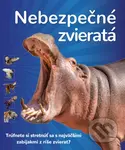 Nebezpečné zvieratá (Trúfnete si stretnúť sa s najväčšími zabijakmi z ríše zvierat?) - kniha z kategorie Encyklopedie