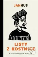 Listy z Kostnice - Jan Hus - kniha z kategorie Náboženská literatura