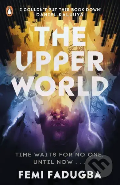 The Upper World - Femi Fadugba - kniha z kategorie Beletrie pro děti