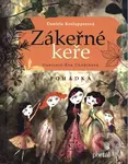 Zákeřné keře - Daniela Krolupperová