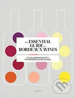 Essential Guide to Bordeaux Wines - Sophie Brissaud - kniha z kategorie Podle potraviny