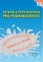 20 rád z psychológie pre podnikateľov - Herbert N. Casson - kniha z kategorie Podnikání