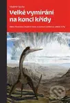 Velké vymírání na konci křídy - Vladimír Socha - kniha z kategorie Přírodní vědy a technika