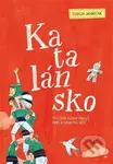 Katalánsko (Celý rok v zemi hradů, obrů a lidských věží) - kniha z kategorie Naučné knihy