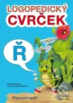 Logopedický cvrček - Ř (Pracovní sešit) - Zdeňka Koppová - kniha z kategorie Předškolní pedagogika