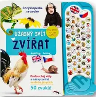 Encyklopedie se zvuky - Úžasný svět zvířat - kniha z kategorie Pro děti