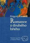 Romance z druhého břehu - Grigorij Kanovič