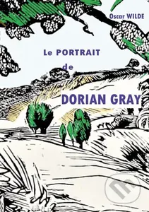 Le portrait de Dorian Gray - Oscar Wilde