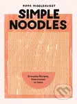Simple Noodles (Everyday Recipes, from Instant to Udon) - kniha z kategorie Podle potraviny
