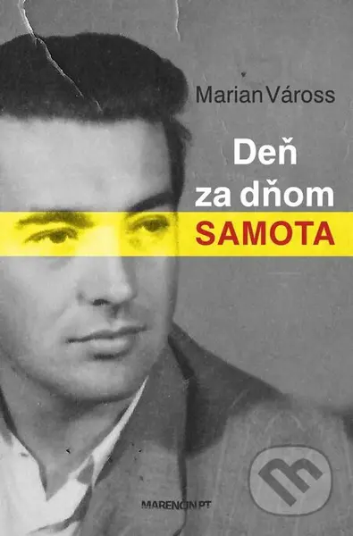 Deň za dňom samota - Marian Váross - kniha z kategorie Beletrie