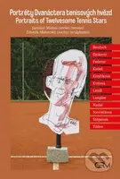 Portréty Dvanáctera tenisových hvězd / Portraits of Twelvesome Tennis Stars - kniha z kategorie Individuální sporty