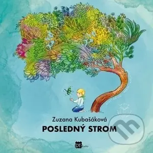 Posledný strom - Zuzana Kubašáková - kniha z kategorie Naučné knihy