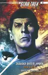 Star Trek -Zkouška ohněm: Spock (Oheň a růže) - David R. George III - kniha z kategorie Sci-fi