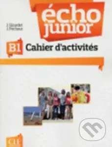Écho Junior B1 (Cahier d´exercices) - Jacky Girardet - kniha z kategorie Jazykové učebnice a slovníky