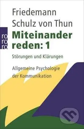 Miteinander reden 1: Störungen und Klärungen. Allgemeine Psychologie der Kommunikation - kniha z kategorie Jazykové učebnice a slovníky