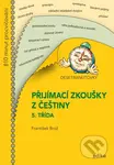 Desetiminutovky. Přijímačky z češtiny – 5. třída - František Brož - kniha z kategorie 2. stupeň