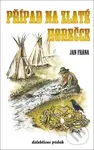 Případ na Zlaté horečce - Jan Frána - kniha z kategorie Detektivky, thrillery a horory