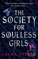 The Society for Soulless Girls - Laura Steven - kniha z kategorie Fantasy