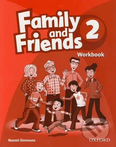 Family and Friends 2 - Workbook - Naomi Simmons - kniha z kategorie Jazykové učebnice a slovníky