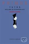 Tutus (Reklama na nedokonalost) - Zdeněk Primus - kniha z kategorie Beletrie