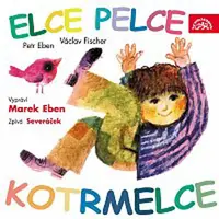Marek Eben, Severáček – Eben, Fischer: Elce pelce kotrmelce