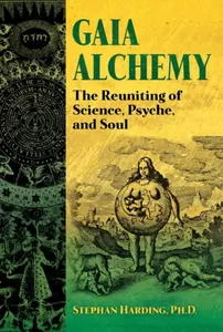 Gaia Alchemy - Stephan Harding