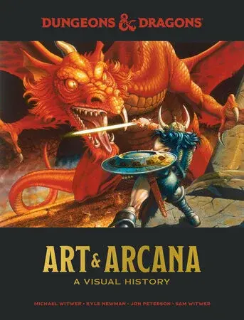 Dungeons and Dragons Art and Arcana: A Visual History - Michael Witwer