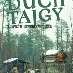 Duch tajgy - Tomáš Boukal
