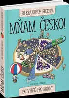 Mňam Česko! 196 výletů pro rodiny / 28 krajových receptů (Defekt) - Mejsnar Slušňáková Petra