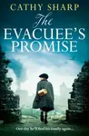 The Evacueeâ€™s Promise - Cathy Sharp