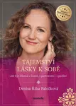 Tajemství lásky k sobě (Defekt) - Denisa Říha Palečková