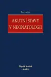 Akutní stavy v neonatologii