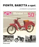 Pionýr, Babetta a spol.