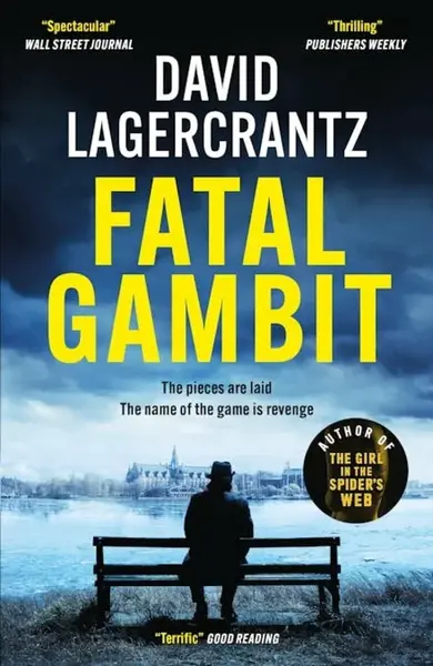 Fatal Gambit - David Lagercrantz