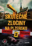 Skutečné zločiny na Plzeňsku (2)