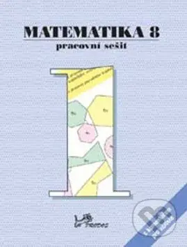 Matematika 8 (Pracovní sešit 1 s komentářem pro učitele) - kniha z kategorie 2. stupeň