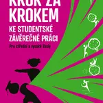 Krok za krokem ke studentské závěrečné práci