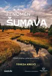 Fenomén Šumava