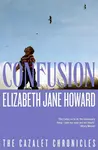 The Cazalet Chronicle 3. Confusion