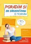 Poradím si so slovenčinou 5. – 9. ročníka