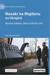 Masakr na Majdanu na Ukrajině