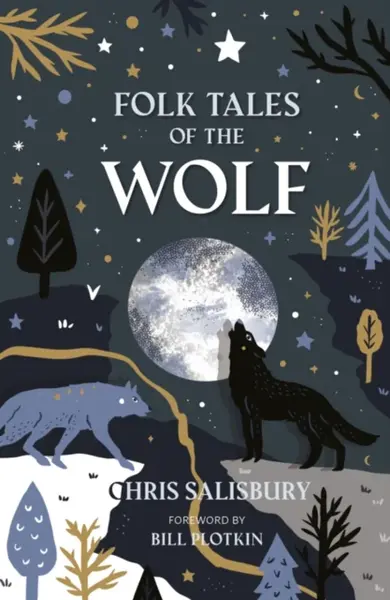 Folk Tales of the Wolf - Chris Salisbury