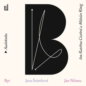 Byt – román ve dvou - Jan Němec, Jana Šrámková - audiokniha