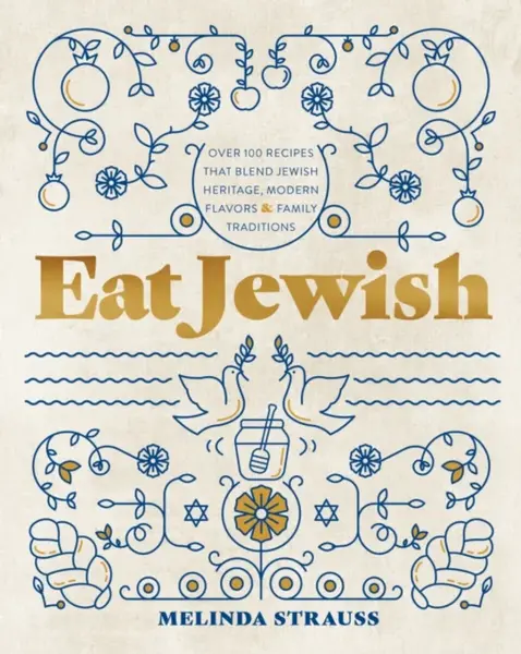 Eat Jewish - Melinda Strauss