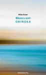 Blázen v ústí Orinoka - Milan Exner